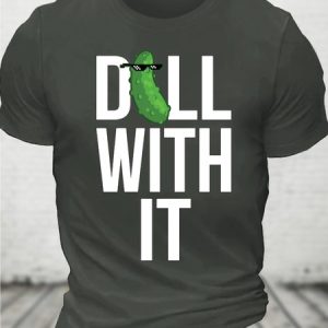 Dill With It Cotton T-shirt, T-shirts, Lilicloth.com
