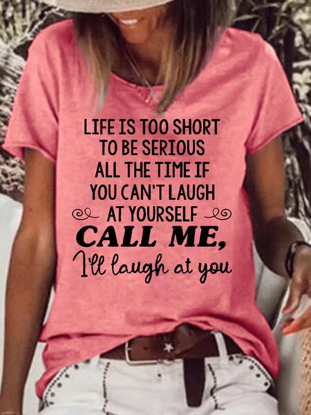 Womens Life Is Too Short To Be Serious Casual Crew Neck Letters T-Shirt, T-shirts, Lilicloth.com