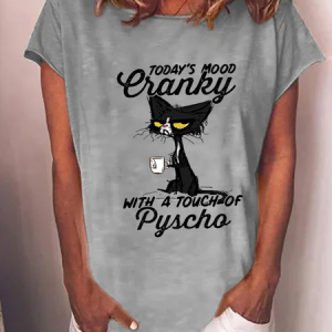 Funny Today’s Mood Cranky With A Touch Of Psycho Casual Short Sleeve T-Shirt, T-shirts, Lilicloth.com