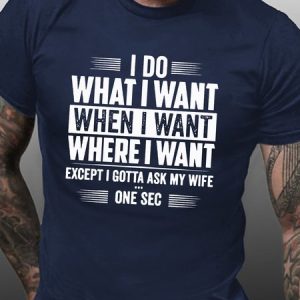 I Do What I Want Funny Letter Print T-shirt, T-shirts, Lilicloth.com