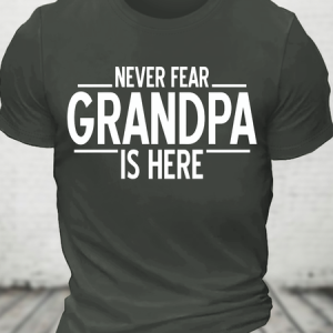 Never Fear Grandpa Is Here Cotton T-Shirt, T-shirts, Lilicloth.com
