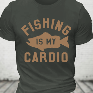 Fishing Is My Cardio Cotton T-Shirt, T-shirts, Lilicloth.com
