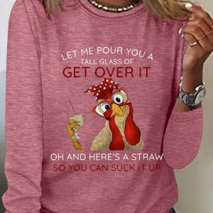 Let Me Pour You A Tall Glass Of Get Over It Casual Long Sleeve Shirt, Long sleeves, Lilicloth.com