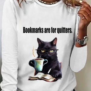 Bookmarks are for quitters Long Sleeve Crew Neck T-shirt, Long sleeves, Lilicloth.com