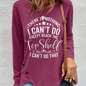 Women's There Is Nothing I Can Do Print Casual Crew Neck Top, Long sleeves, Lilicloth.com
