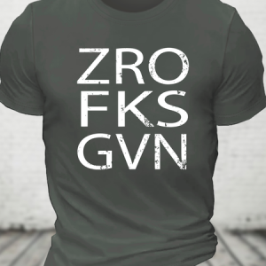Zero Fucks Given Sarcastic Funny Cotton T-Shirt, T-shirts, Lilicloth.com