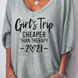 Girl's Trip Cheaper Than Therapy Women's V Neck T-Shirt, Long sleeves, Lilicloth.com