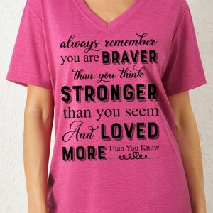 Lilicloth X Ana Always Remember You Are Braver Than You Think Women's V Neck Casual T-Shirt, T-shirts, Lilicloth.com