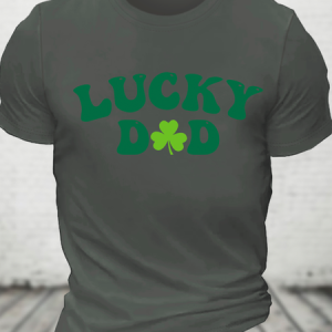 Lucky Dad St Patrick's Day Cotton T-Shirt, T-shirts, Lilicloth.com