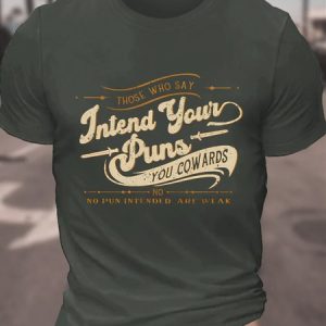 Those Who Say Jntend Your Puns You Cowards Men's Cotton T-Shirt, T-shirts, Lilicloth.com