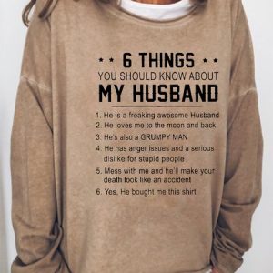 6 Things About My Husband Casual Sweatershirt, Hoodies&Sweatshirts, Lilicloth.com