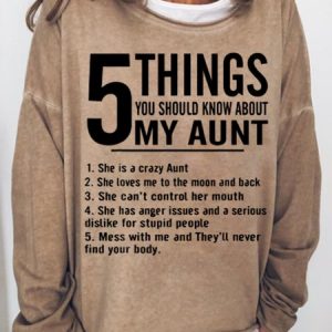 5 Things My Aunt Women's Sweatshirts, Hoodies&Sweatshirts, Lilicloth.com