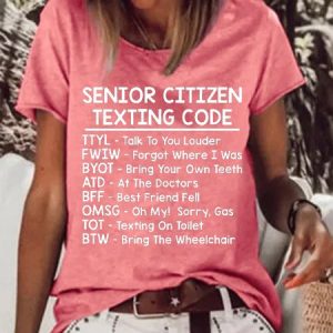 Women's Senior Texting Codes Funny Print Casual T-Shirt, T-shirts, Lilicloth.com