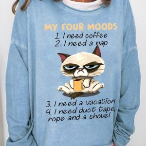 Cute Cat My Four Moods I Need Coffee I Need A Nap Women Simple Sweatshirt, Hoodies&Sweatshirts, Lilicloth.com