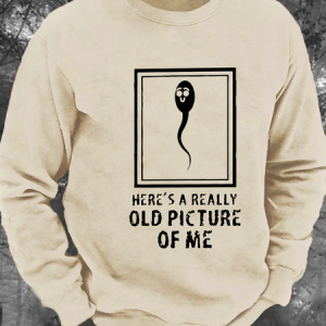 Here's A Really Old Picture Of Me Men's Casual Sweatshirt, Hoodies&Sweatshirts, Lilicloth.com