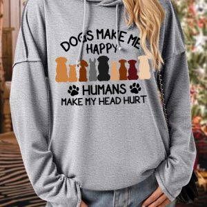 Dogs Make Me Happy Humans Make My Head Hurt Womens Hoodie, Hoodies&Sweatshirts, Lilicloth.com