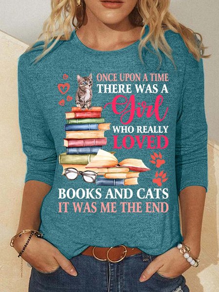 Women’s Once Upon A Time There Was A Girl Who Really Loved Books And Cats Loose Crew Neck Casual Animal Top, Long sleeves, Lilicloth.com