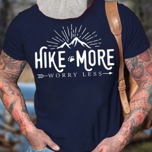 Men's Hike More Worry Less Funny Graphic Print Text Letters Cotton Casual T-Shirt, T-shirts, Lilicloth.com