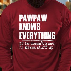 Pawpaw Knows Everything Casual Long Sleeve Sporty Sweatshirt, Hoodies&Sweatshirts, Lilicloth.com