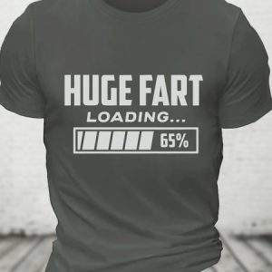 Huge Fart Loading Cotton T-shirt, T-shirts, Lilicloth.com