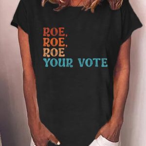 Roe Roe Roe Your Vote Women's T-Shirt, T-shirts, Lilicloth.com