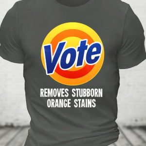 Vote Removes Stubborn Orange Stains Cotton T-shirt, T-shirts, Lilicloth.com
