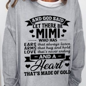 Women's Funny And God Said Let There Be Mimi Crew Neck Text Letters Sweatshirt, Hoodies&Sweatshirts, Lilicloth.com