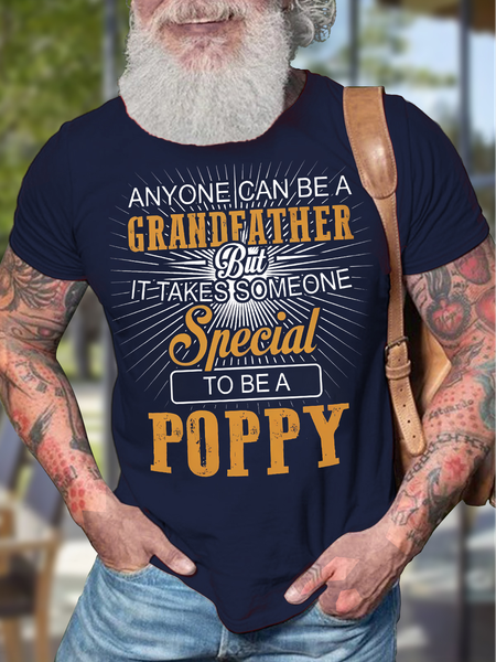 Men's Anyone Can Be A Grandfather But It Takes Someone Special To Be A Poppy Funny Golf Graphic Print Cotton Casual Text Letters T-Shirt, T-shirts, Lilicloth.com