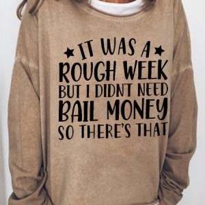 Women's Funny Rough Week Crew Neck Simple Loose Sweatshirt, Hoodies&Sweatshirts, Lilicloth.com