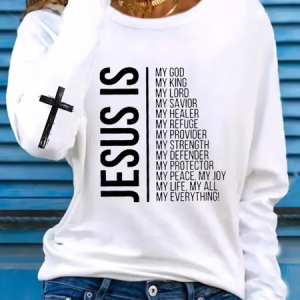 Women's Jesus Is My God My King My Lord My Savior... Print Casual T-Shirt, Long sleeves, Lilicloth.com