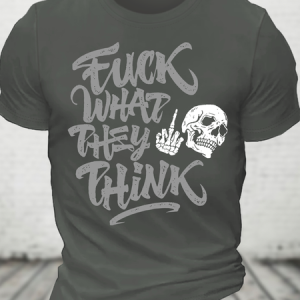 Fuck What They Think Cotton T-Shirt, T-shirts, Lilicloth.com