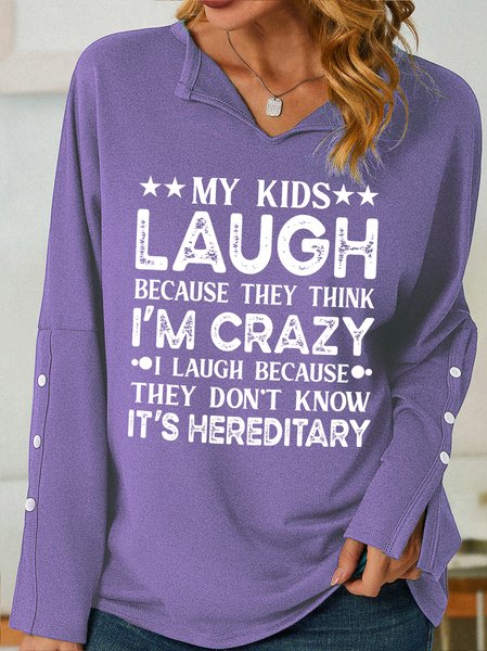 Lilicloth X Manikvskhan My Kids Laugh Because They Think I’m Crazy Women's Shawl Collar Sweatshirt, Hoodies&Sweatshirts, Lilicloth.com