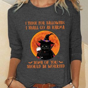 Women Funny I Think For Halloween I Shall Go As Karma Cat Witch Crew Neck Long Sleeve Top, Long sleeves, Lilicloth.com