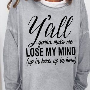 Women‘s Funny Letters Losing My Mind Casual Sweatshirt, Hoodies&Sweatshirts, Lilicloth.com