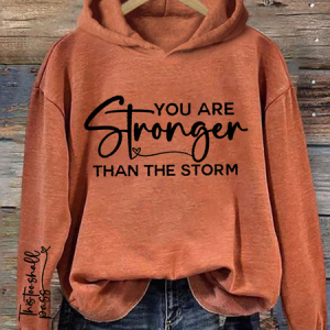 Women's You Are Stronger Than The Storm Printed Hooded Sweatshirt, Hoodies&Sweatshirts, Lilicloth.com