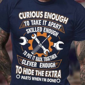 Men's Curious Enough To Take It Apart Skilled Enough To Put It Back Together Funny Graphic Print Cotton Loose Casual Crew Neck T-Shirt, T-shirts, Lilicloth.com
