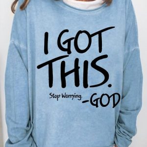 I Got This Stop Worrying, Christian Regular Fit Sweatshirts, Hoodies&Sweatshirts, Lilicloth.com