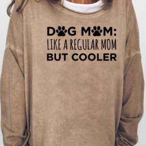 Dog Mom Like A Cool Mom Casual Sweatshirts, Hoodies&Sweatshirts, Lilicloth.com