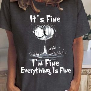 It's Fine I'm Fine Everything Is Fine Women's Short Sleeve T-Shirt, T-shirts, Lilicloth.com