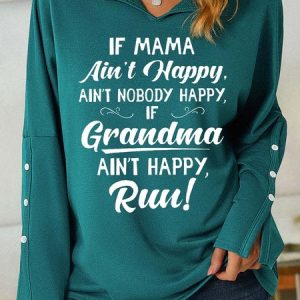 Women’s If Grandma Ain’t Happy Run Text Letters Regular Fit Casual Sweatshirt, Hoodies&Sweatshirts, Lilicloth.com