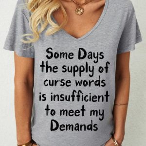 Lilicloth X Manikvskhan Some Days The Supply Of Curse Words Is Insufficient To Meet My Demands Women's V Neck Casual T-Shirt, T-shirts, Lilicloth.com