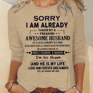 Sorry I’m Already Taken By A Freaking Awesome Husband  Women's Long Sleeve Shirt, Long sleeves, Lilicloth.com