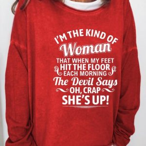 I'm The Kind Of Woman Women's Sweatshirts, Hoodies&Sweatshirts, Lilicloth.com