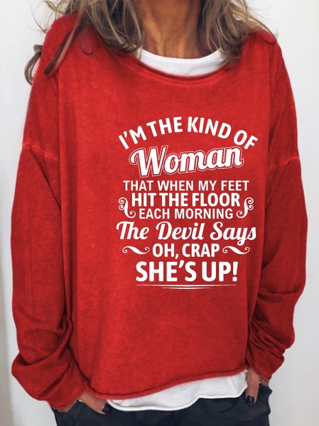 I'm The Kind Of Woman Women's Sweatshirts, Hoodies&Sweatshirts, Lilicloth.com