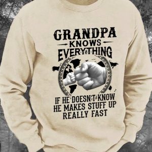Grandpa -Knows Everything If He Doesn't Know He Makes Stuff Up Really Fast Men's Casual Sweatshirt, Hoodies&Sweatshirts, Lilicloth.com