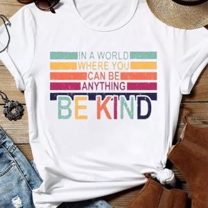 You Can Be Everything Be Kind Women's Short Sleeve T-shirt, T-shirts, Lilicloth.com