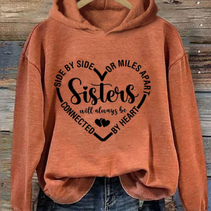 Sisters Will Always Be Connected By Heart Hoodie, Hoodies&Sweatshirts, Lilicloth.com
