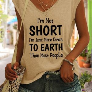 I Am Not Short I Am Just More Down to Earth Funny Sayings Womens Casual Basics Knit, Tank Tops, Lilicloth.com