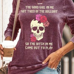 Womens The Good Girl In Me Got Tired Of The Bullshit Funny Quote Halloween Sweatshirt, Hoodies&Sweatshirts, Lilicloth.com