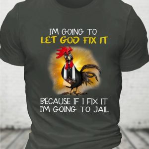 I'm Going To Let God Fix It Men's Cotton T-Shirt, T-shirts, Lilicloth.com